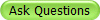Ask Questions
